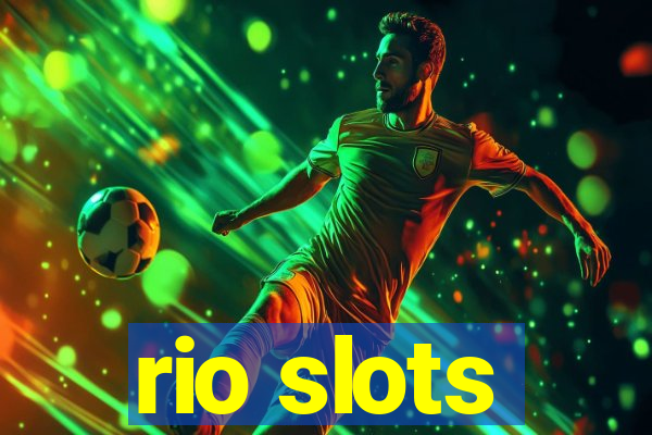 rio slots